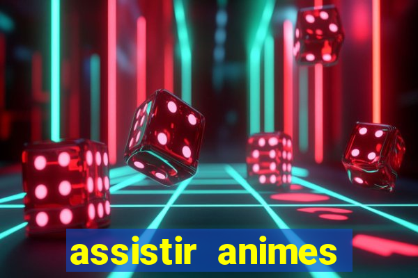 assistir animes online nz